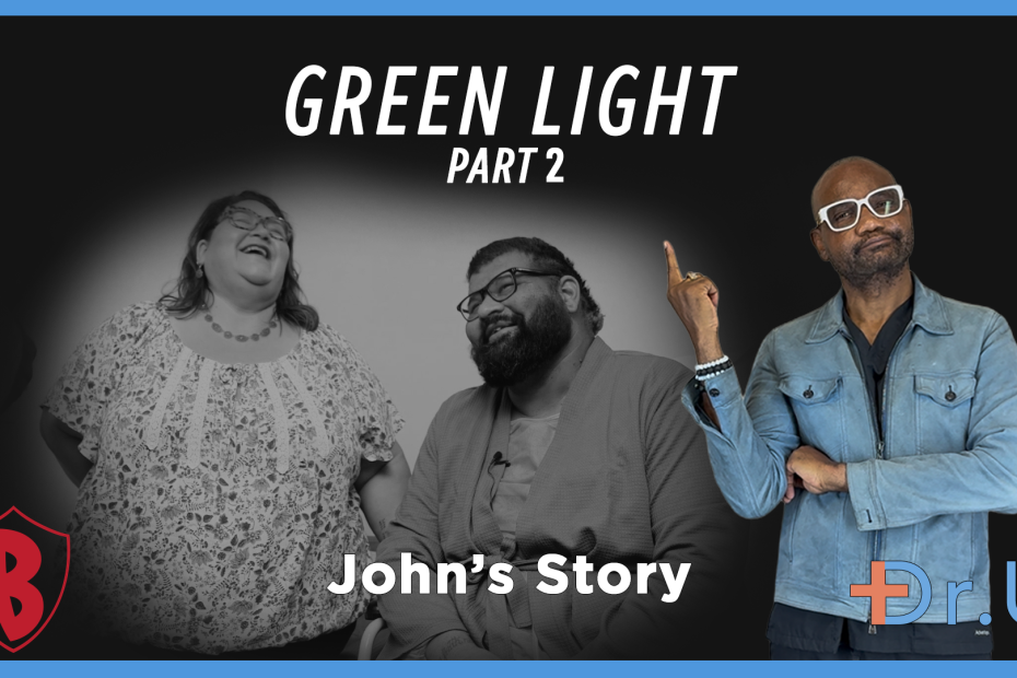 The Green Light: Preparing John’s Body to Heal (Part 2)